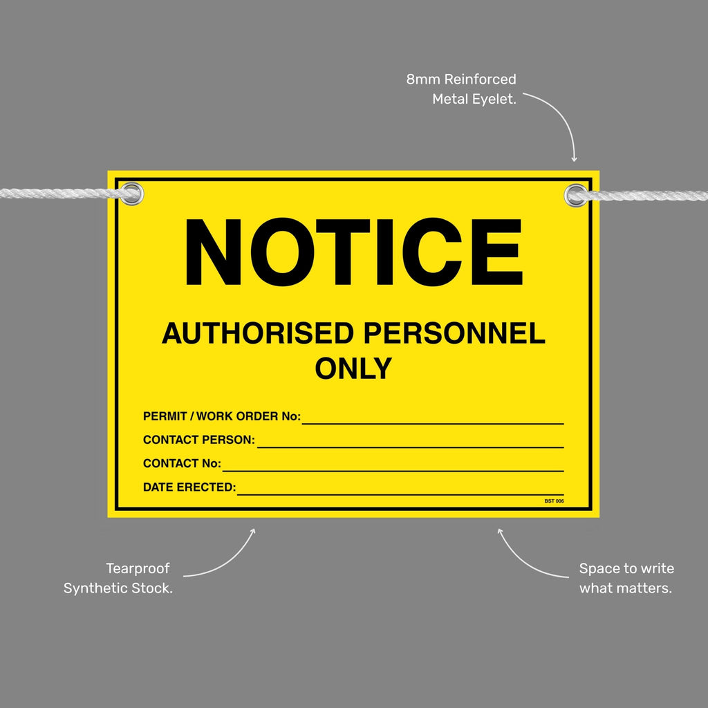 Notice Authorised Personnel Only flag tag with callouts showing the 8mm reinforced metal eyelet, tearproof synthetic stock and write in space.