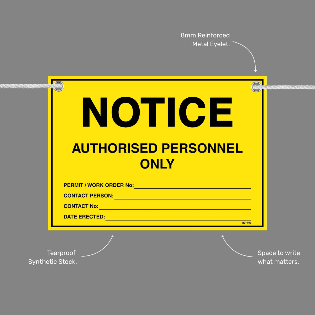 Notice Authorised Personnel Only flag tag with callouts showing the 8mm reinforced metal eyelet, tearproof synthetic stock and write in space.