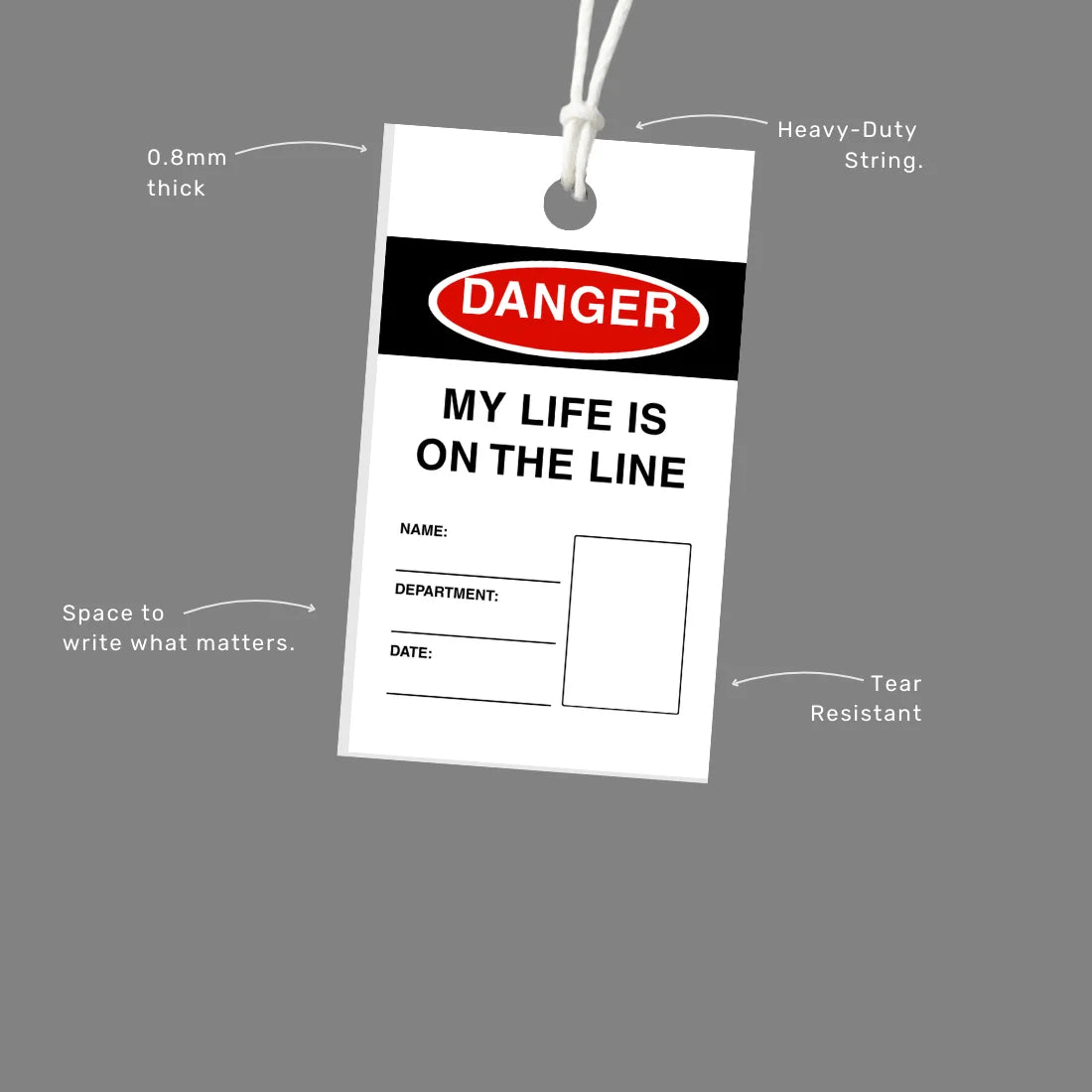 Heavy Duty My Life is in Danger Tag