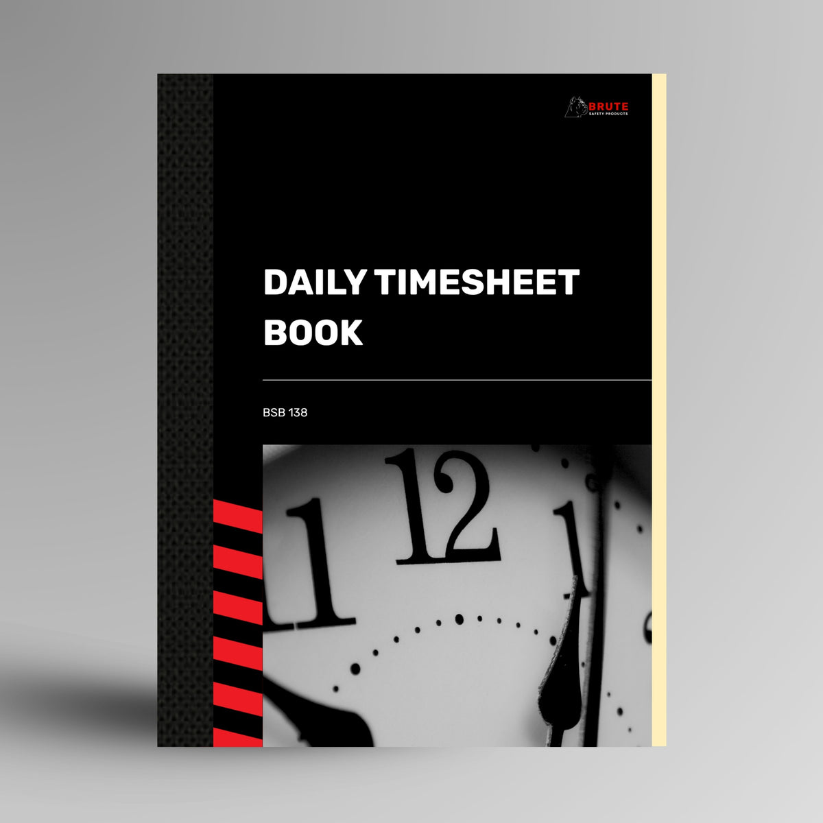 Upright Brute Safety Products Daily Timesheet Book with black card cover, close up clock face photo and BSB138 reference number.