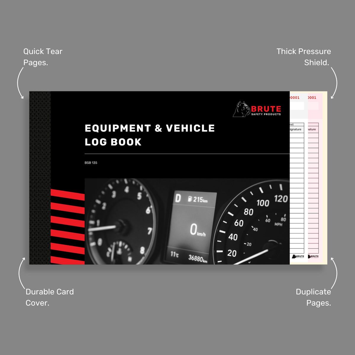 Callout diagram of the Equipment and Vehicle Log Book highlighting quick tear pages, thick pressure shield, durable card cover and duplicate pages.