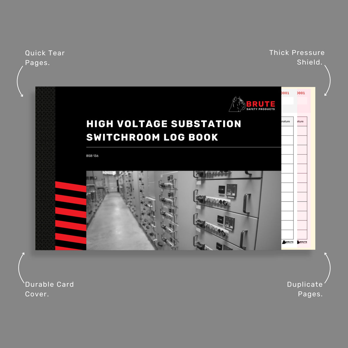 Callout diagram of the High Voltage Substation Switchroom Log Book highlighting quick tear pages, thick pressure shield, durable card cover and duplicate pages.
