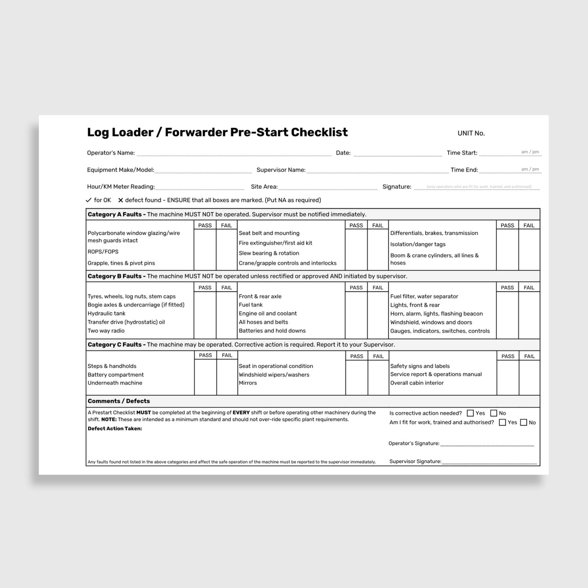 Layflat Log Loader and Forwarder Pre-Start Checklist showing operator, equipment and site details alongside category A, B and C fault pass and fail tables and sign off fields.