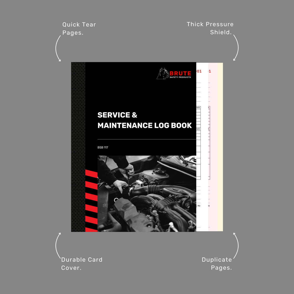 Brute Safety BSB 117 Service and Maintenance Log Book with callout labels highlighting quick tear pages, thick pressure shield, duplicate pages and durable card cover.