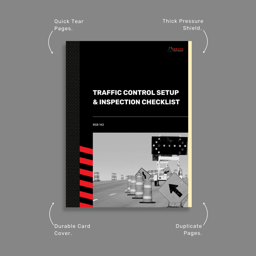 Callout diagram of the Traffic Control Setup and Inspection Checklist highlighting quick tear pages, thick pressure shield, durable card cover and duplicate pages.