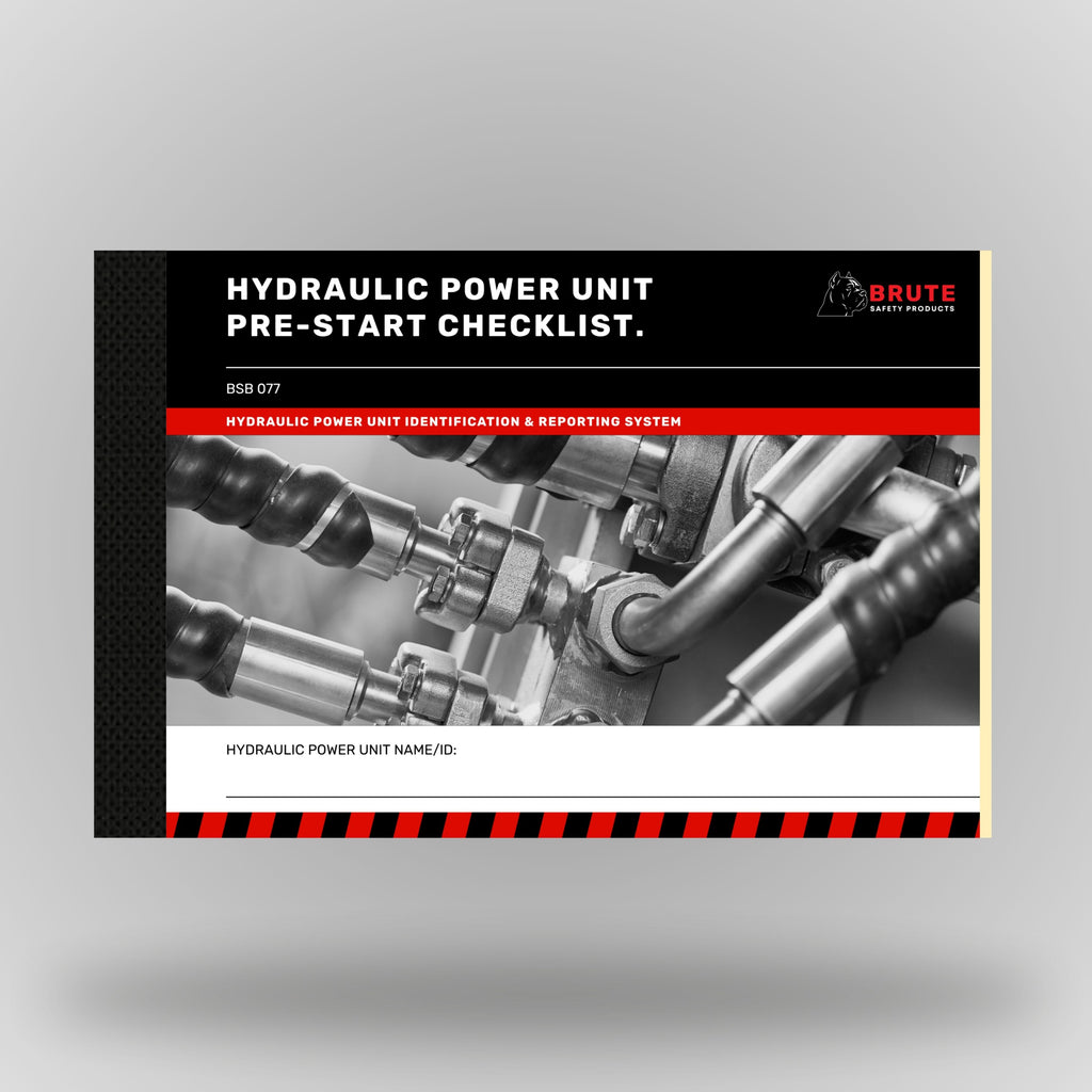 Brute Safety Products BSB 077 Hydraulic Power Unit Pre-Start Checklist Book in A5 landscape format, showing black cover with red banner, Brute Safety logo and close up greyscale image of hydraulic fittings and hose connections. Includes hydraulic power unit name and ID field.