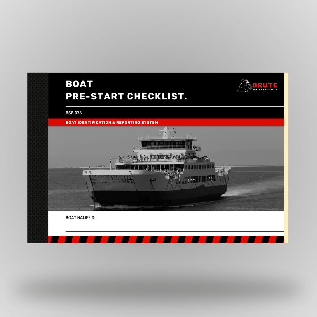 Brute Safety Products BSB 078 Boat Pre-Start Checklist Book in A5 landscape format, showing black cover with red banner, Brute Safety logo and greyscale image of a large commercial vessel underway. Includes boat name and ID field.