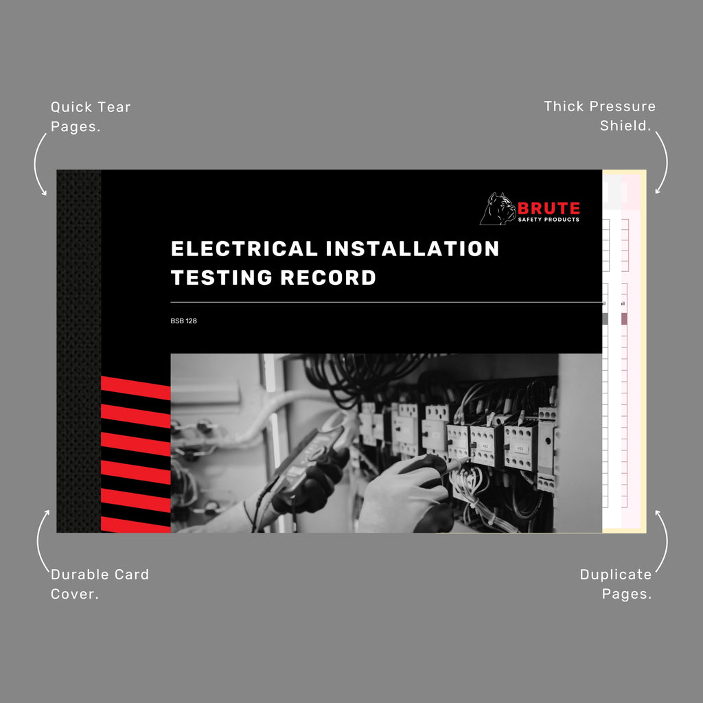Brute Safety BSB 128 Electrical Installation Testing Record shown at an angle with callout labels highlighting quick tear pages, thick pressure shield, durable card cover and duplicate pages.