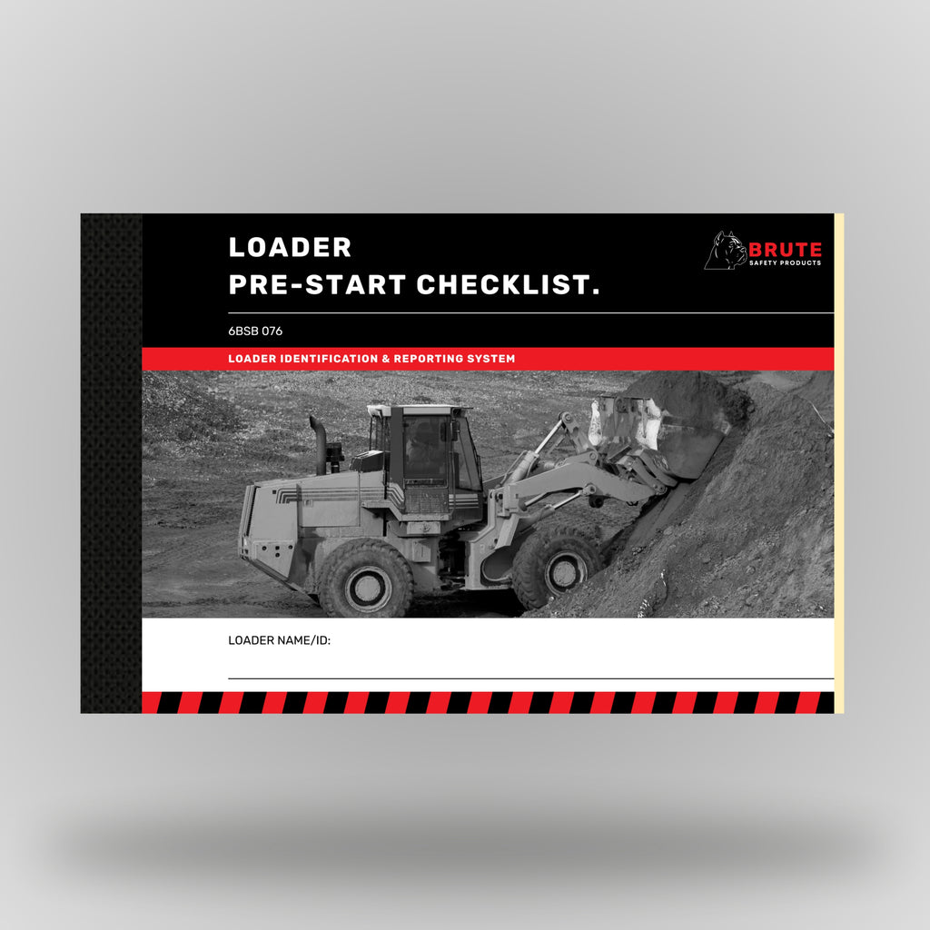 Brute Safety BSB 076 Loader Pre_Start Checklist book front cover with loader identification and reporting system branding, black and red design with unit name/ID field.