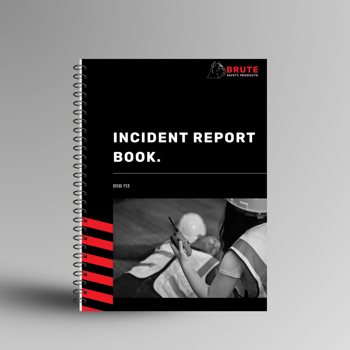 BSB 113 Incident Report Book standing upright showing front cover with coil bound spine and Brute Safety Products branding