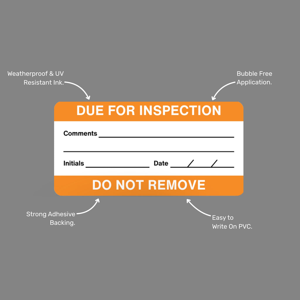 BSL 114 due for inspection label with callout annotations highlighting UV resistant ink, waterproof PVC, strong adhesive, and bubble free application technology