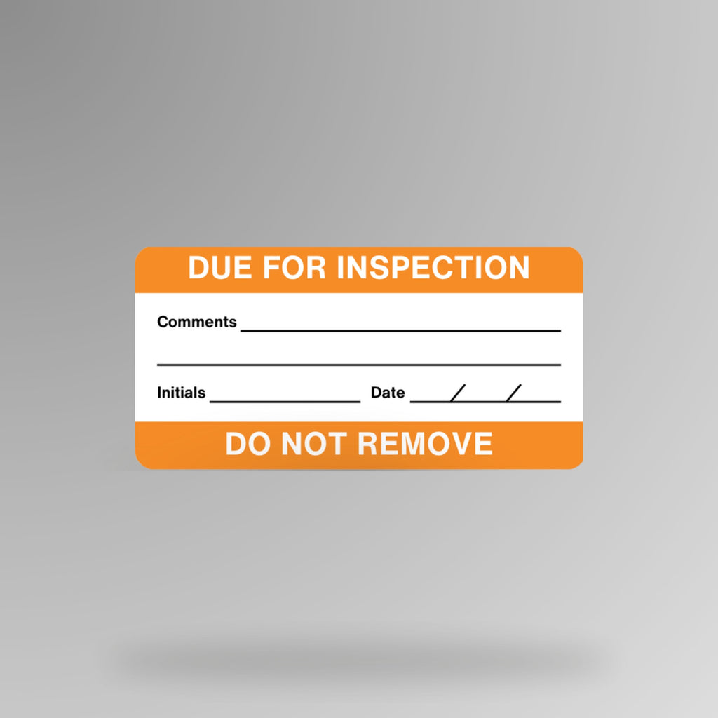BSL 114 due for inspection label in orange shown upright, displaying Due for Inspection header, fields for comments initials and date, and a Do Not Remove footer