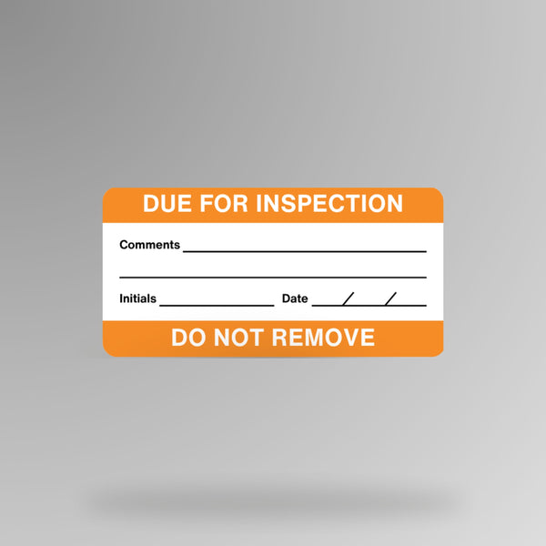 BSL 114 due for inspection label in orange shown upright, displaying Due for Inspection header, fields for comments initials and date, and a Do Not Remove footer