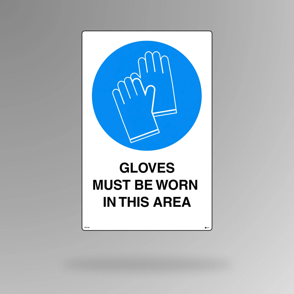 BSS 008 blue and white mandatory safety sign in portrait orientation showing protective glove symbol with text stating gloves must be worn in this area