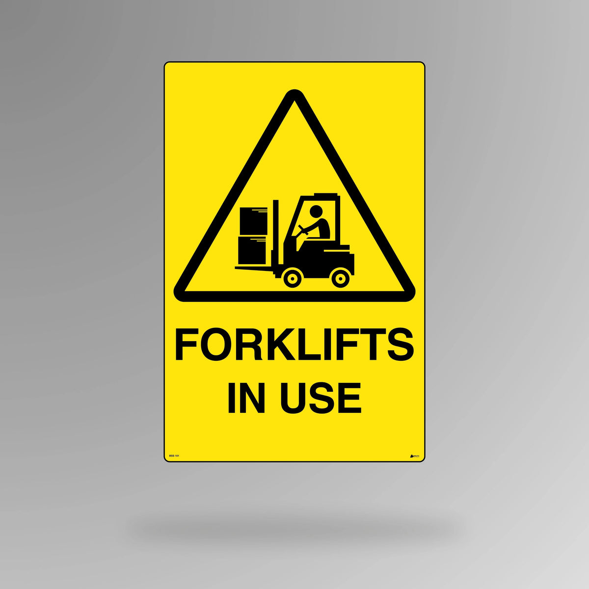 BSS 101 yellow and black warning sign in portrait orientation showing forklift symbol with text stating forklifts in use for warehouse safety