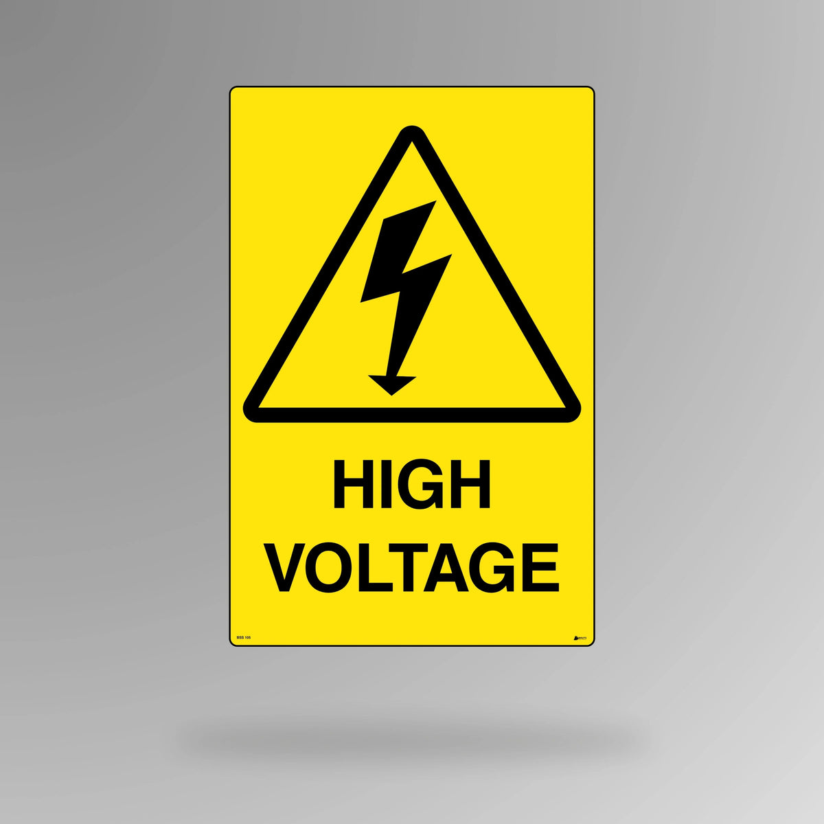 BSS 105 yellow and black warning safety sign in portrait orientation showing electrical bolt symbol in triangle with high voltage hazard text