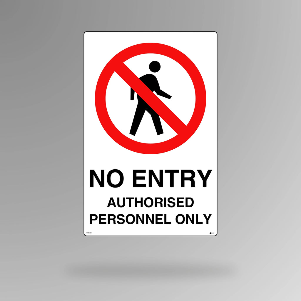 BSS 202 red and white prohibition sign in portrait orientation displaying no entry symbol with text stating authorised persons only for restricted zone access