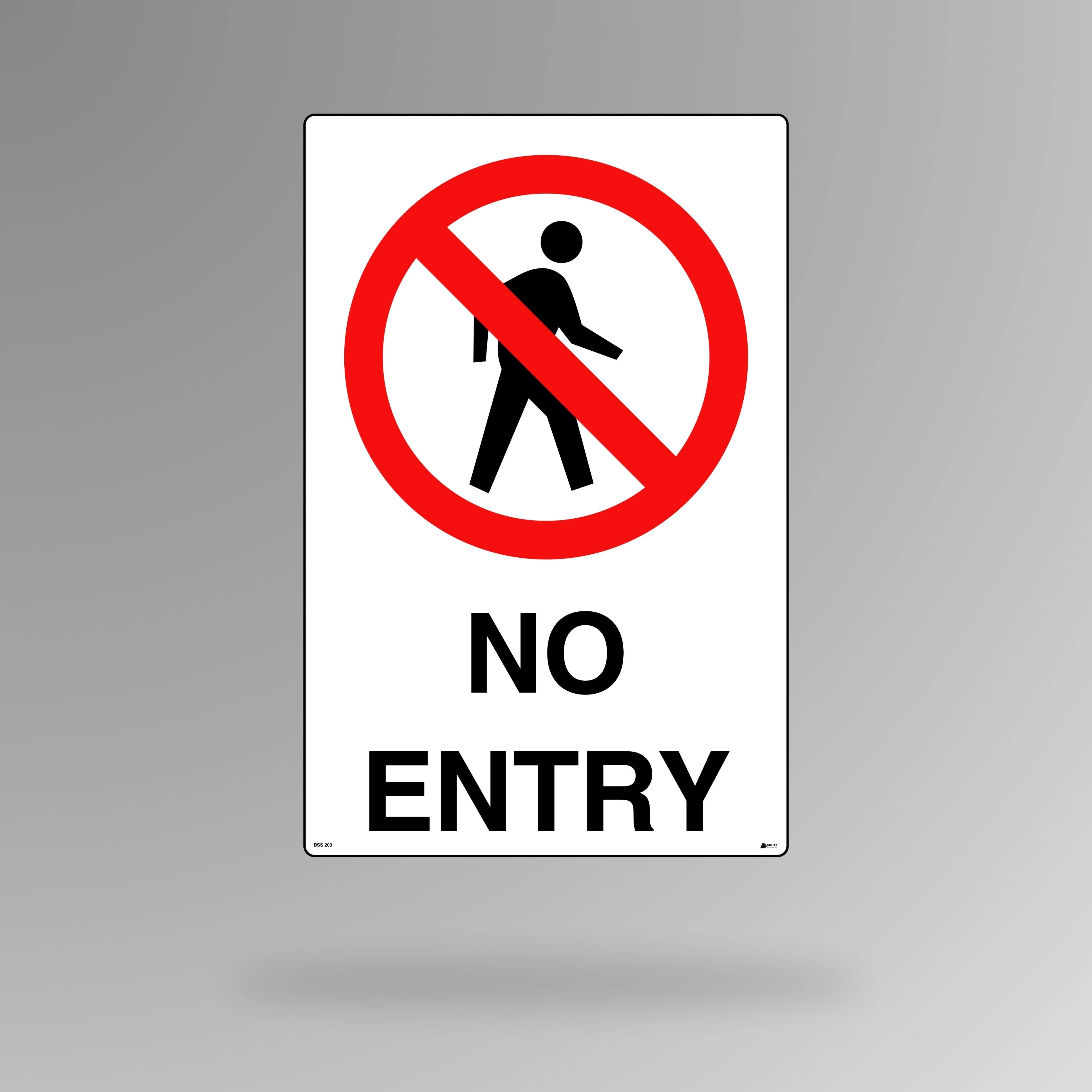 BSS 203 red and white prohibition sign in portrait orientation showing large no entry symbol with text for complete access restriction to dangerous areas