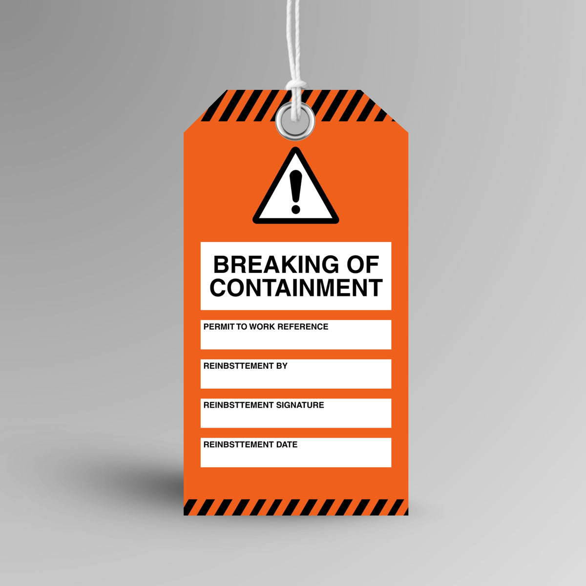 Brute Safety Products BST 123 Breaking of Containment safety tag, 75x145mm, with orange body and black and orange diagonal stripe header and footer, warning triangle symbol, and fields for permit to work reference, reinstatement by, reinstatement signature and reinstatement date.