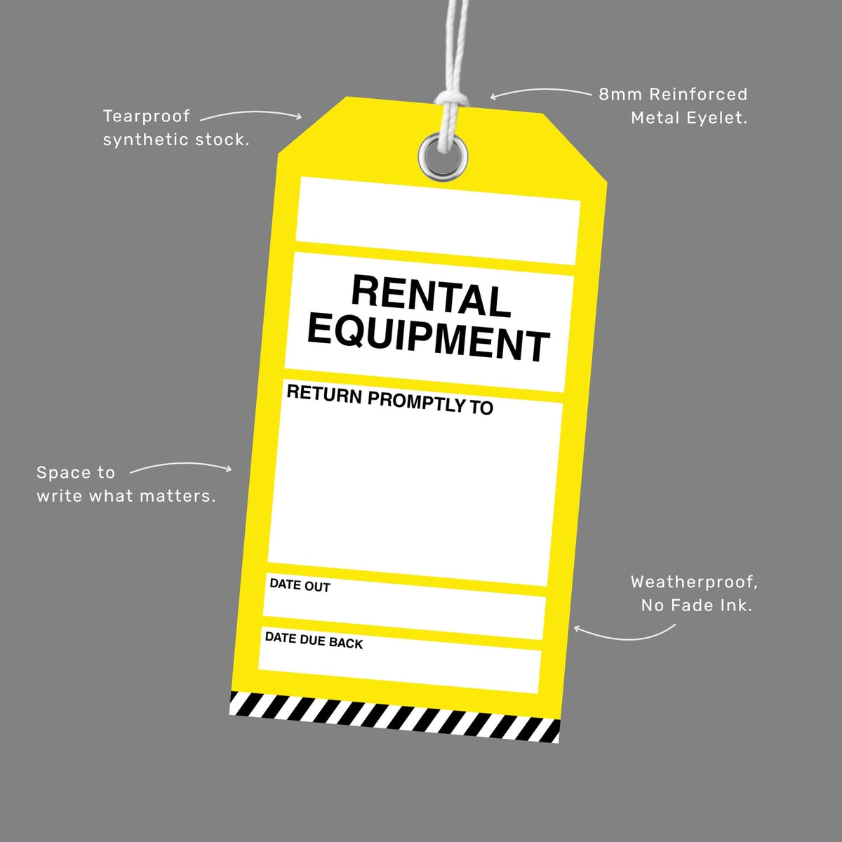 Brute Safety BST 126 Rental Equipment tag shown at an angle with callout labels highlighting tearproof synthetic stock, 8mm reinforced metal eyelet, space to write what matters, and weatherproof no fade ink.