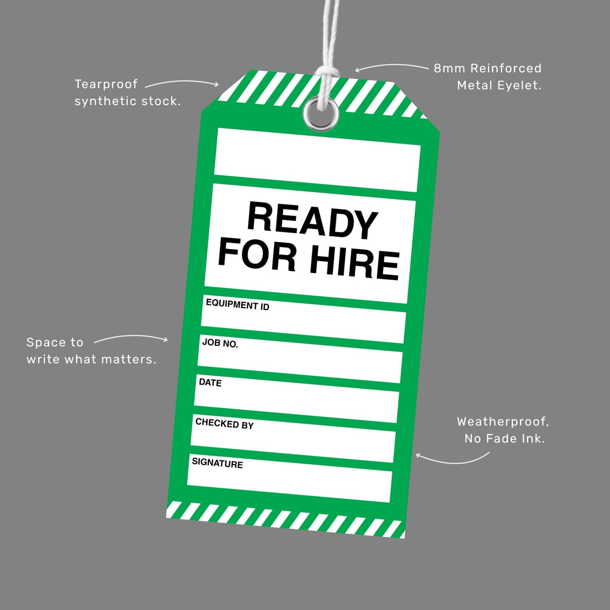Brute Safety BST 127 Ready for Hire tag shown at an angle with callout labels highlighting tearproof synthetic stock, 8mm reinforced metal eyelet, space to write what matters, and weatherproof no fade ink.