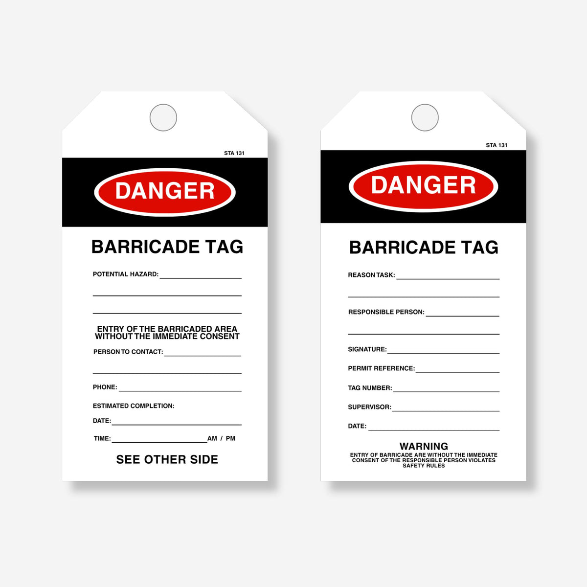 Front and back view of the BST 130 Barricade Tag. Front shows black Danger header, barricade tag title, potential hazard field, person to contact, phone and estimated completion date and time fields with see other side notation. Reverse shows Danger header, reason task and responsible person fields, signature, permit reference, tag number, supervisor and date fields, plus warning text on unauthorised entry.
