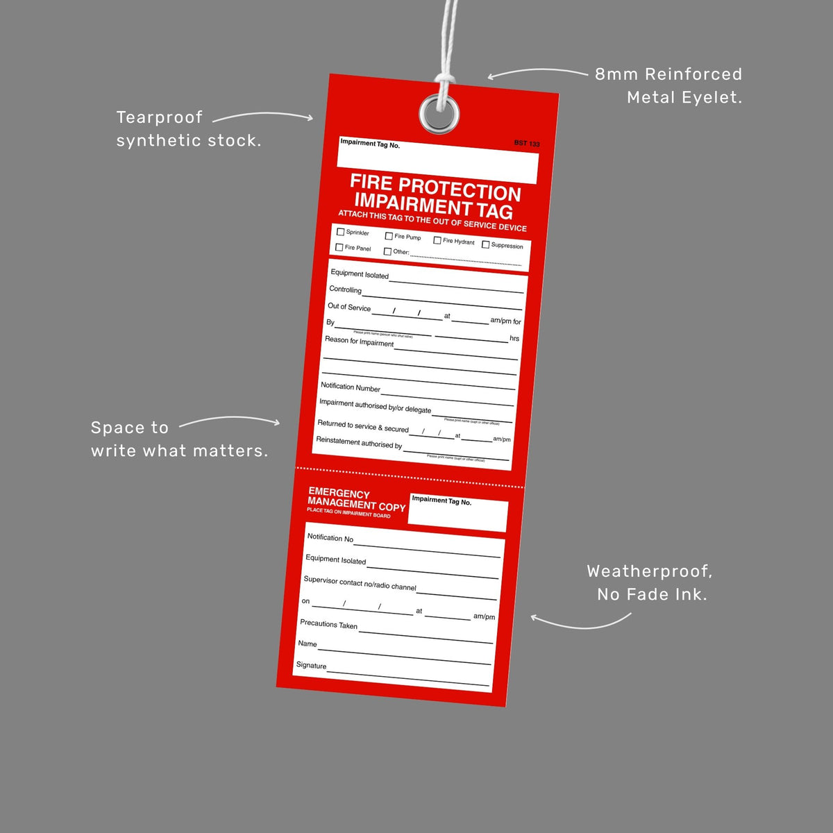 Brute Safety BST 133 Fire Protection Impairment Tag shown at an angle with callout labels highlighting tearproof synthetic stock, 8mm reinforced metal eyelet, space to write what matters, and weatherproof no fade ink.