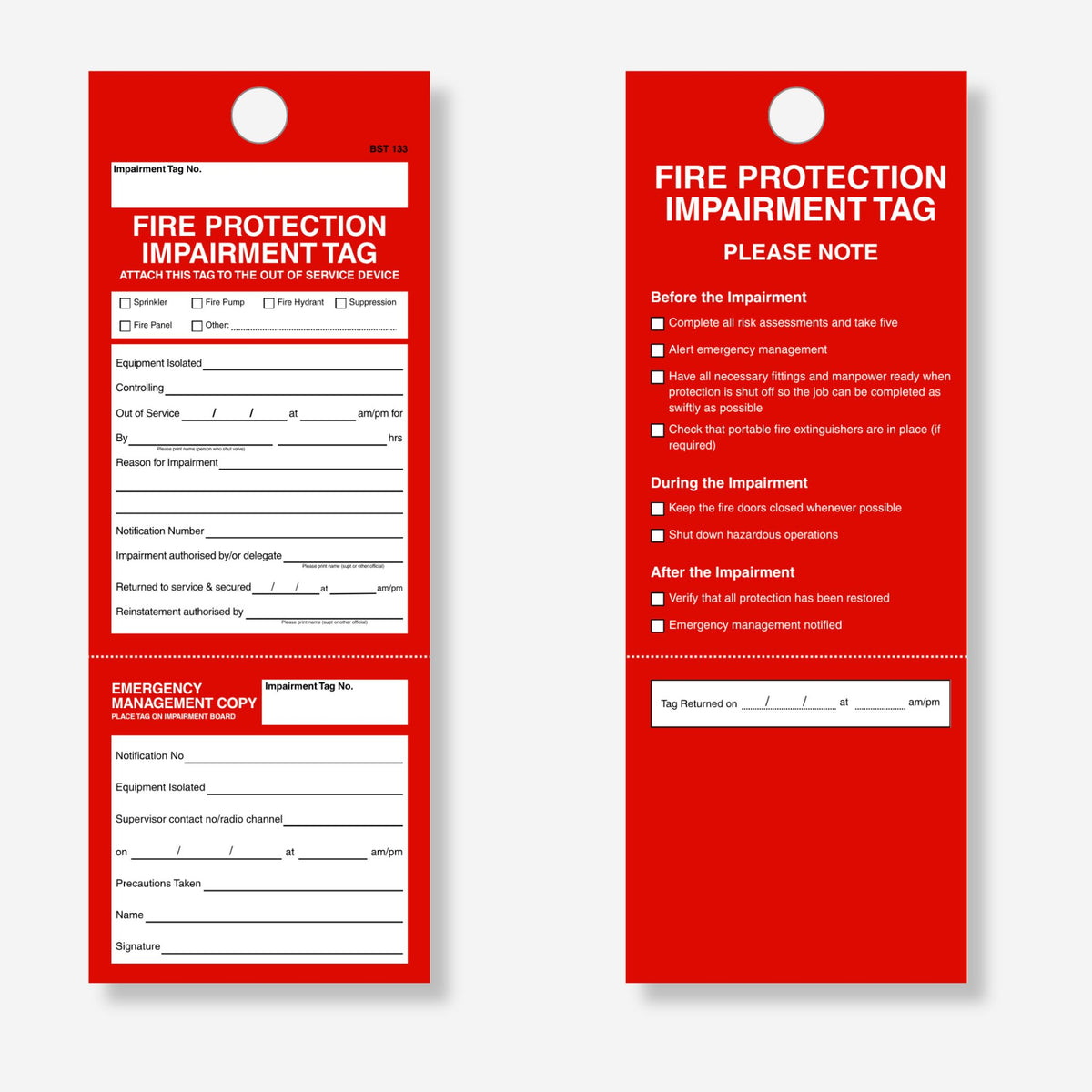 Front and back view of the BST 133 Fire Protection Impairment Tag with red body and white text. Front shows fire protection impairment tag header with device type checkboxes, fields for equipment isolated, controlling, out of service date and time, reason for impairment, notification number, impairment authorised by, returned to service and reinstatement authorised by, plus a detachable emergency management copy section with notification number, equipment isolated, supervisor contact, precautions taken, nam