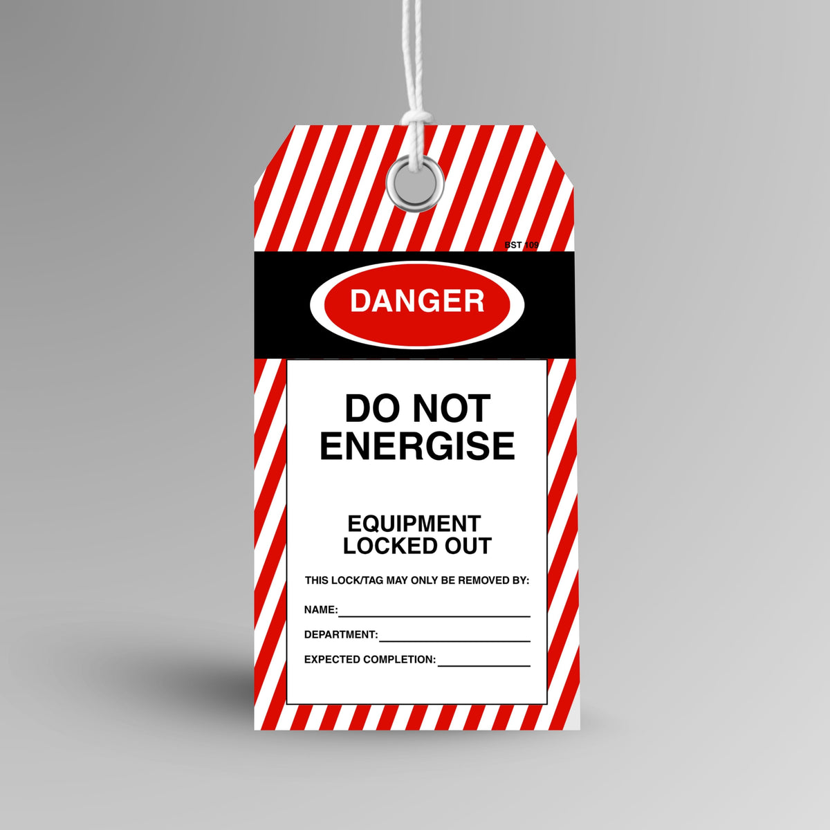 BST 109 Do Not Energise Tag upright view showing red and white danger design with bold Do Not Energise and Equipment Locked Out text on front face
