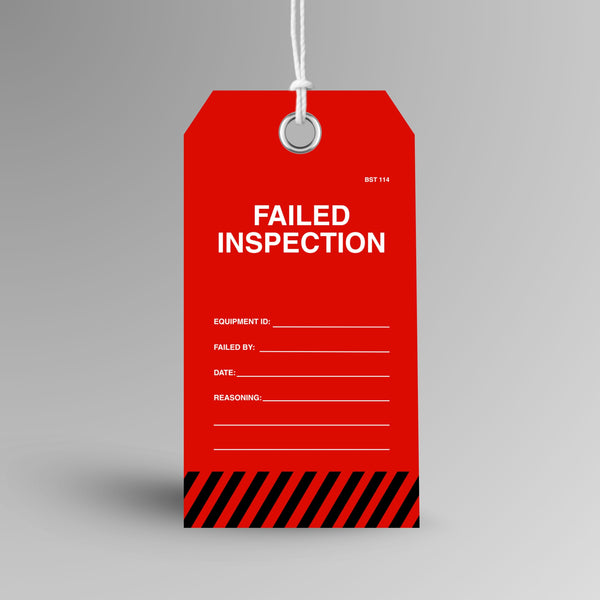 BST 114 Failed Inspection Tag upright view showing red tag with bold white Failed Inspection text and black hazard stripe detail on front face