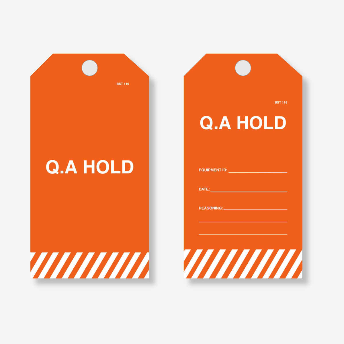 BST 116 Q.A Hold Tag layflat view showing reverse side with equipment ID, date and reasoning fields with multiple extended notes lines on orange polypropylene