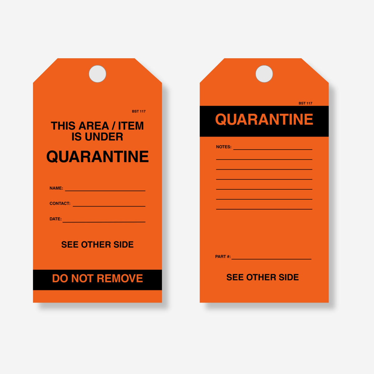 BST 117 Quarantine Tag layflat view showing reverse side with black Quarantine header band, extended notes section, part number field and See Other Side instruction 