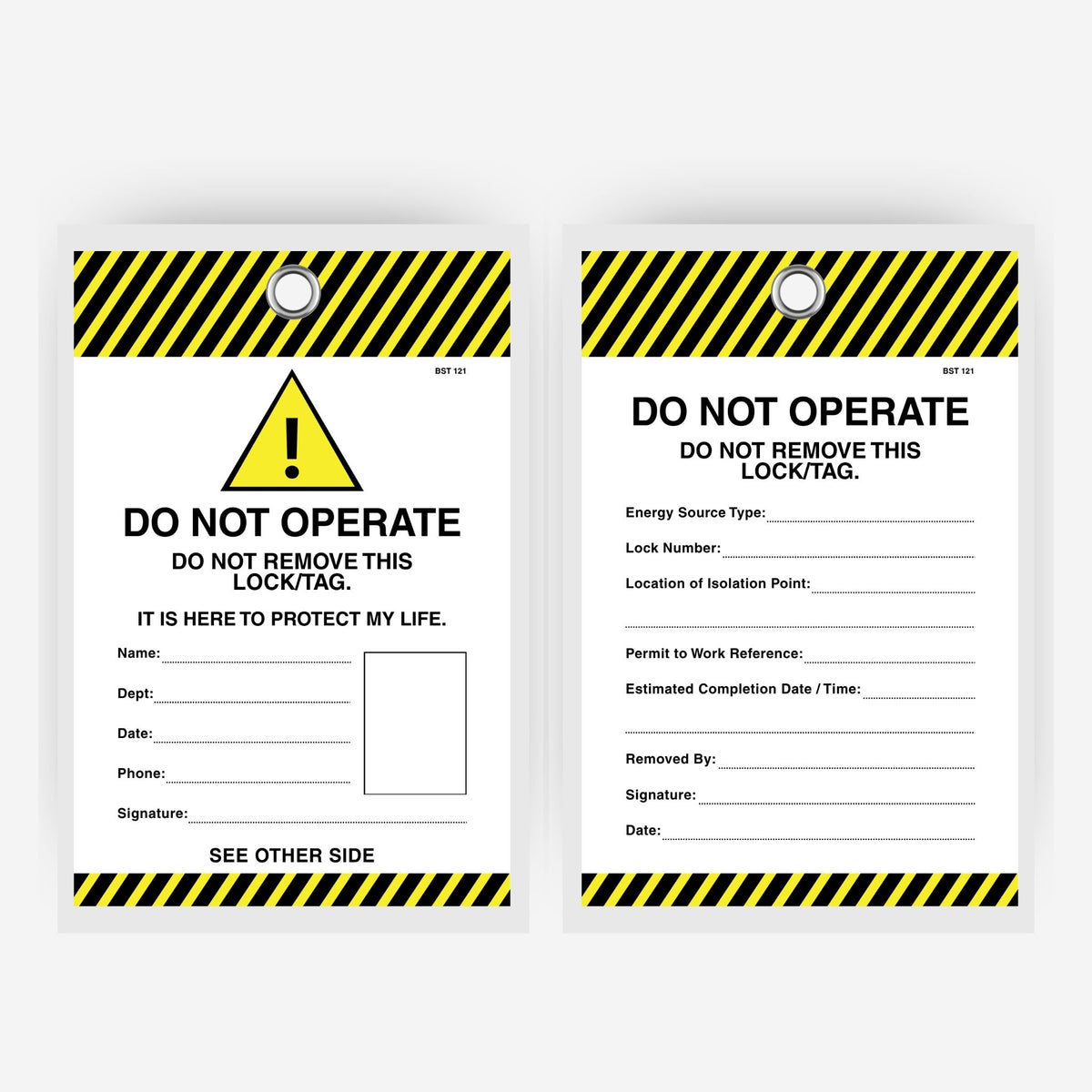 Front view of the BST 121 Caution Do Not Operate lockout tag showing yellow and black diagonal stripe header and footer, yellow warning triangle, do not operate warning text, photo ID box and worker detail fields including name, department, date, phone and signature.