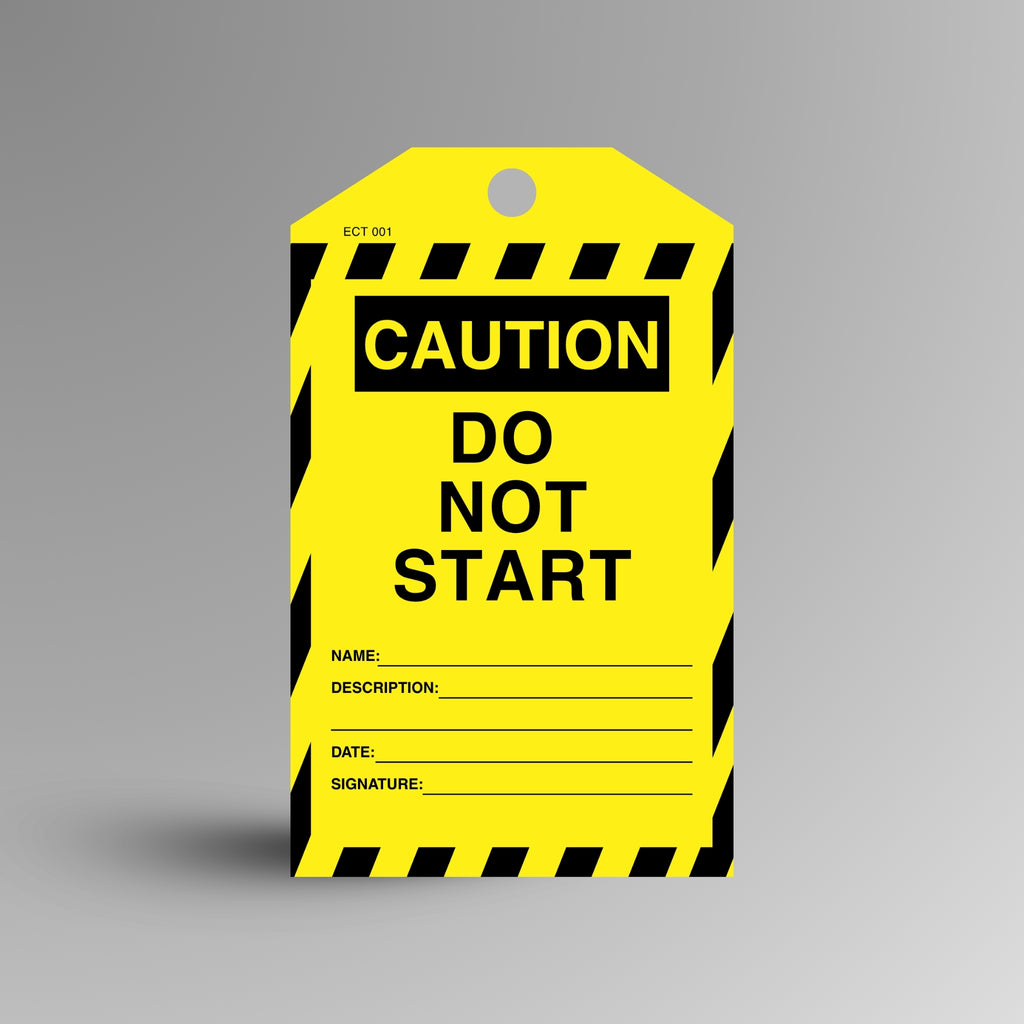 Yellow and black CAUTION Do Not Start safety tag with fields for name, description, date, and signature. Used for lockout/tagout (LOTO) procedures to prevent equipment from being started during maintenance.