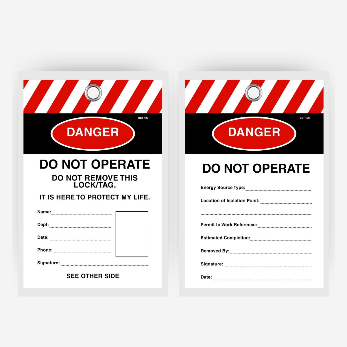 Front view of the BST 120 Danger Do Not Operate lockout tag showing red and white diagonal stripe header, red Danger oval, do not operate warning text, photo ID box and worker detail fields including name, department, date, phone and signature.