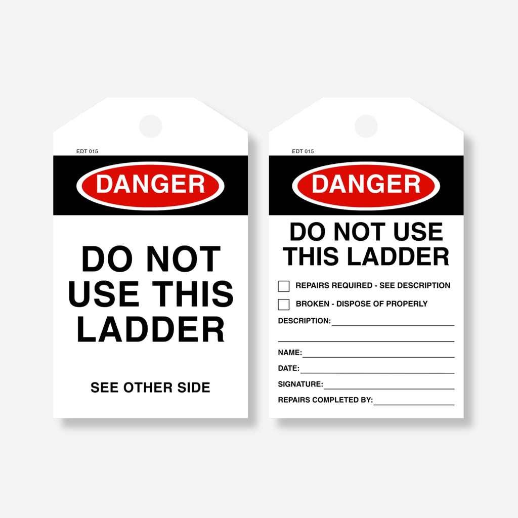 Front and back view of the Danger Do Not Use Ladder tag, showing sign-off fields on the front and a remarks section with "Do Not Remove This Tag" warning on the back.