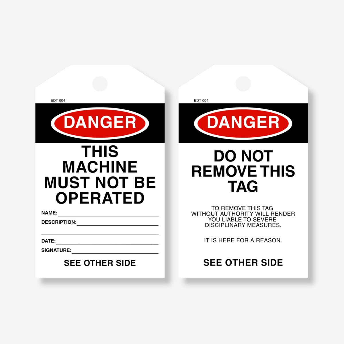 Front and back view of the Danger This Machine Must Not Be Operated tag, showing sign-off fields on the front and a remarks section with "Do Not Remove This Tag" warning on the back.