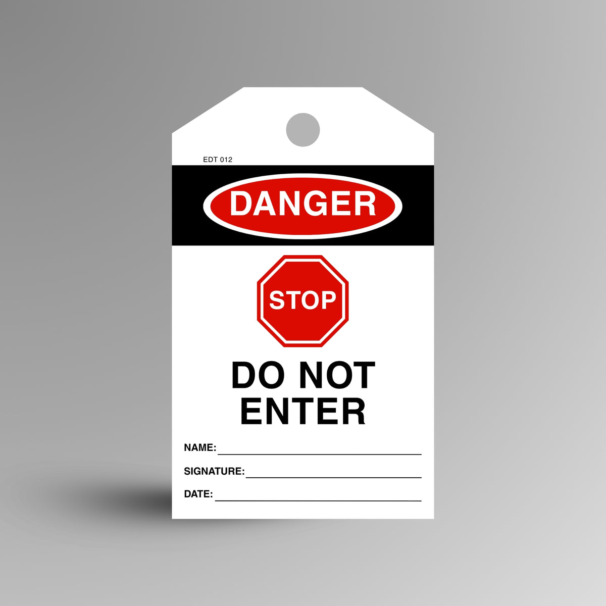 Red and black DANGER Stop Do Not Enter safety tag on a gradient background, showing name, description, date and signature fields.