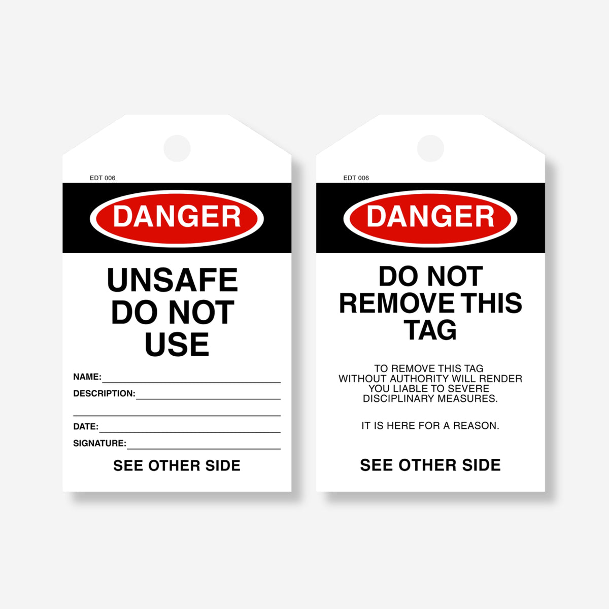Front and back view of the Danger Unsafe Do Not Use tag, showing sign-off fields on the front and a remarks section with "Do Not Remove This Tag" warning on the back.
