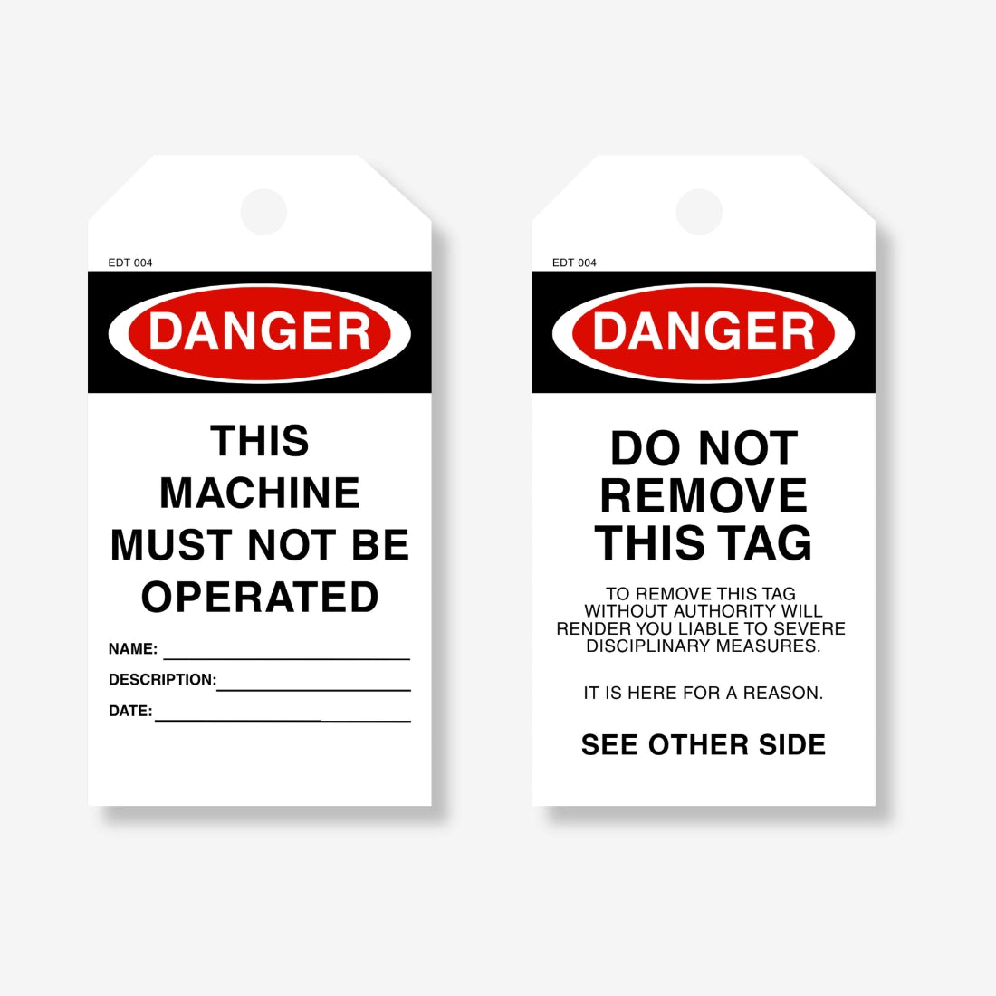 EDT 004 safety tag shown flat revealing full 145 x 90 mm size with machine prohibition message and attachment hole visible