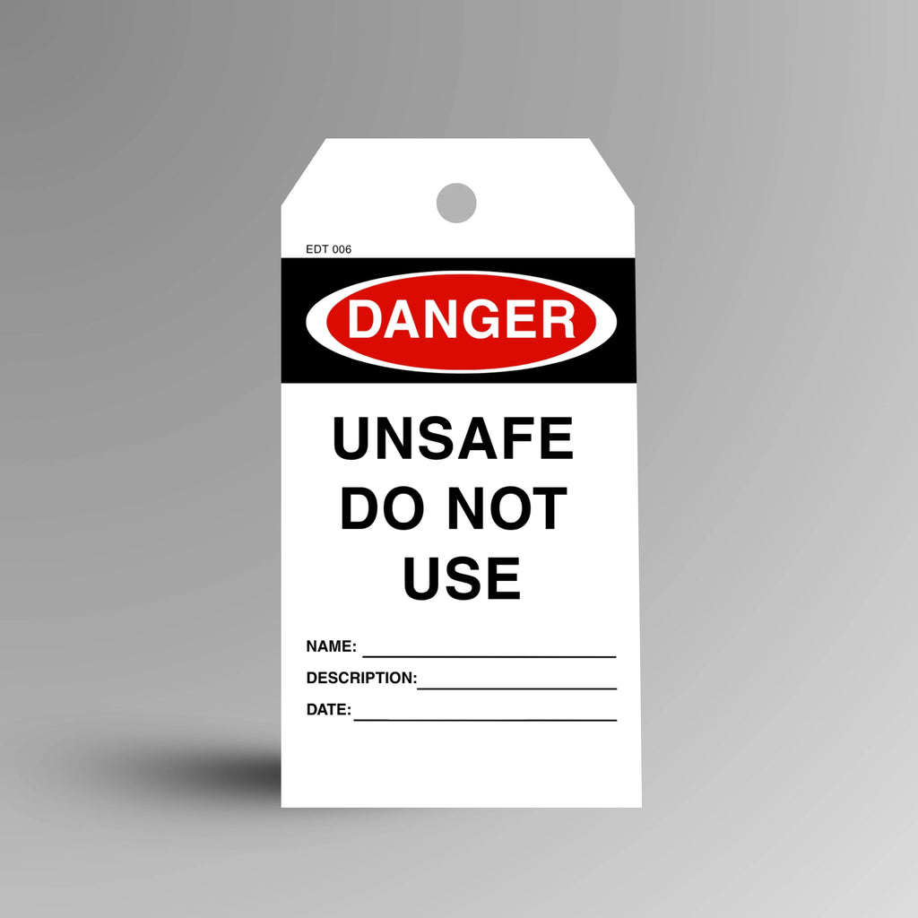 EDT 006 Unsafe Do Not Use economy danger tag displayed upright with bold red design and clear prohibition messaging