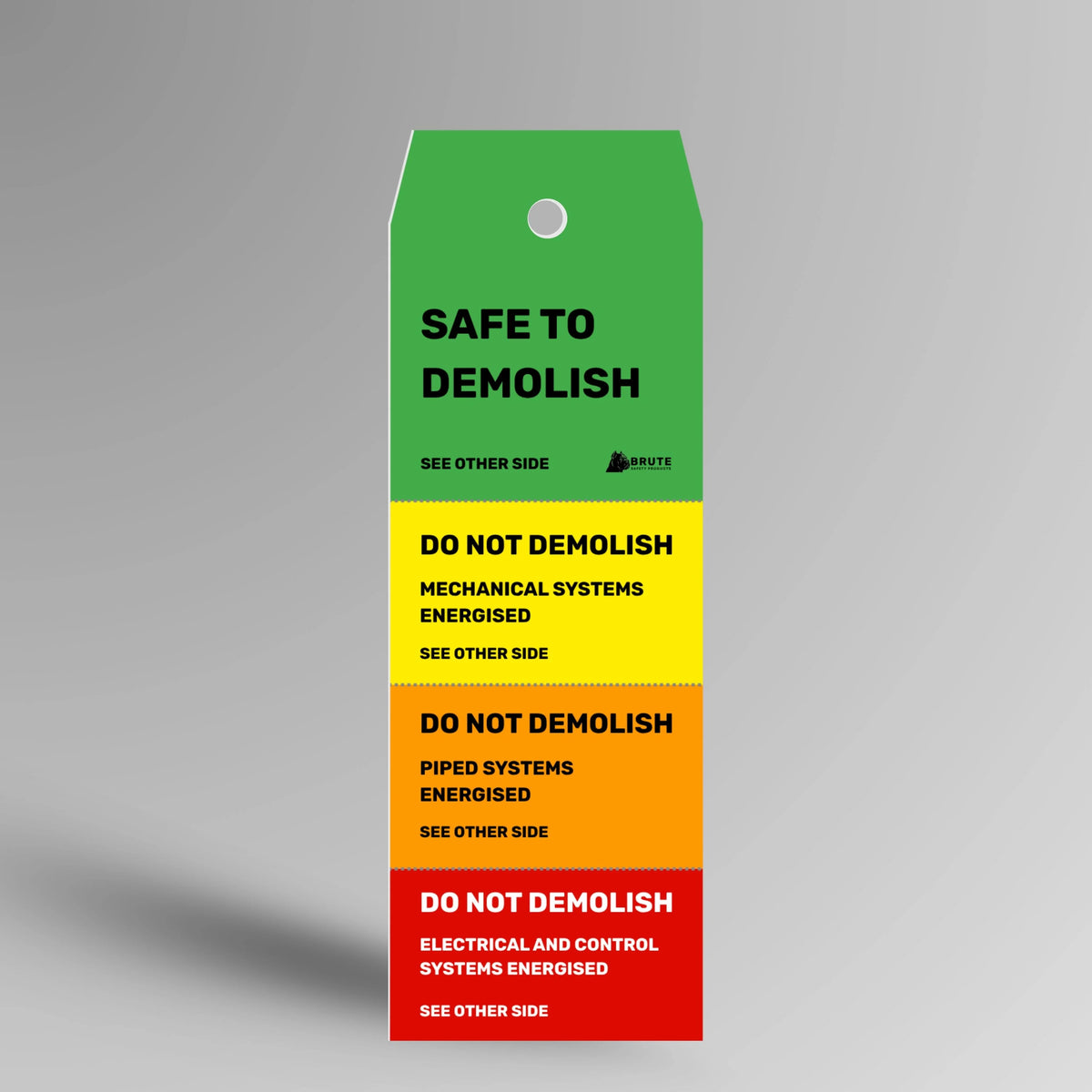 FST 102 Four Stage Safe to Demolish Flange Tag displayed upright showing four demolition safety stages and verification fields in 220x70mm size