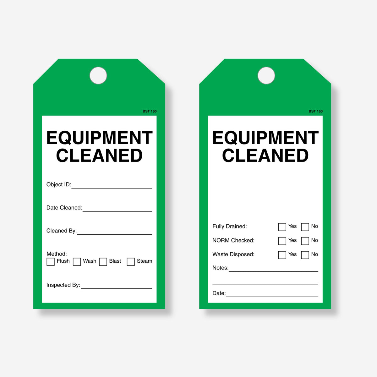 Front and back of the green BST 160 Equipment Cleaned tag, showing object ID, date cleaned, cleaned by, inspected by and flush, wash, blast or steam method boxes, with drained, NORM and waste disposed boxes on the reverse.