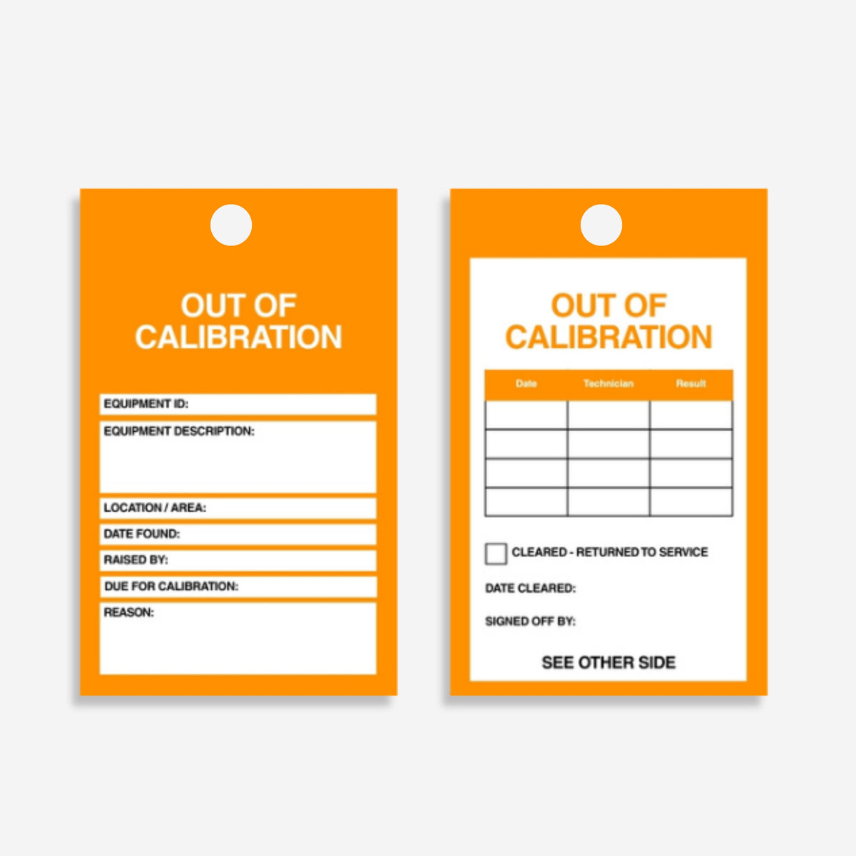 Out of Calibration Tag laid flat showing orange front face with equipment ID, description, location and reason fields alongside white back face with calibration record table, date cleared and signed off by fields