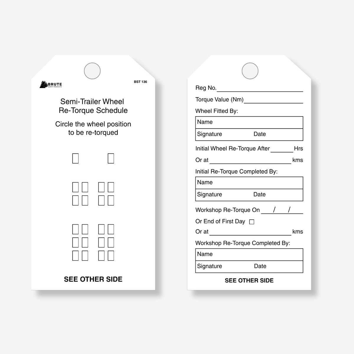 Front and back of the BST 136 Semi Trailer Wheel Re-Torque Schedule tag, with a trailer wheel position diagram on one side and torque, fitter and re-torque sign off fields on the other.